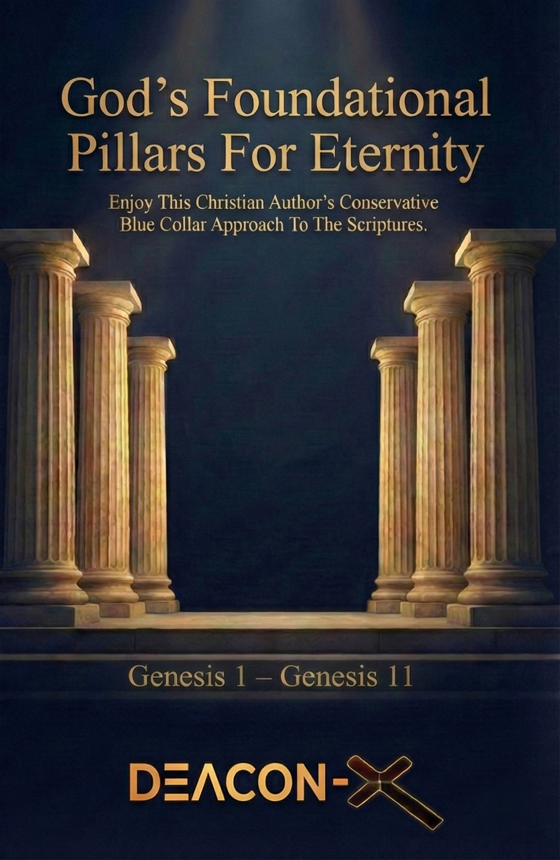 Front cover of God's Foundational Pillars For Eternity